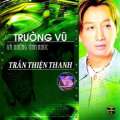Nhạc chất lượng cao Tình khúc Trần Thiện Thanh