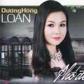 Nhạc chất lượng cao Dương Hồng Loan Tuyển Chọn Hay Nhất