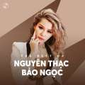 Nhạc chất lượng cao The Best Of Nguyễn Thạc Bảo Ngọc